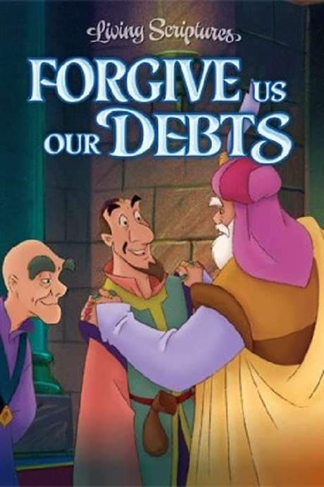 Forgive Us Our Debts